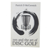 Book: Zen and the Art of Disc Golf - by Patrick D McCormick